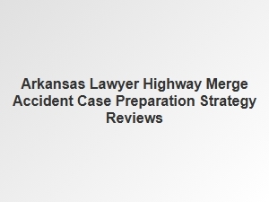 Arkansas Attorney Reviews for Highway Accident Cases