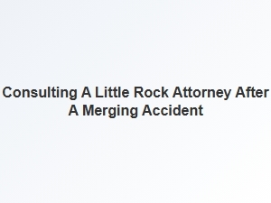 Arkansas Merge Accident Liability & Lawyer Consultation
